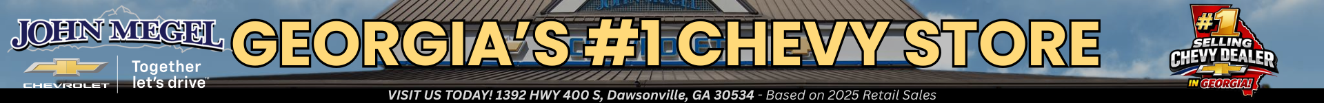 John Megel Chevrolet #1 Chevy Store in Georgia