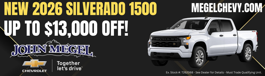 New 2026 Silverado 1500 Up to $13,000 OFF
