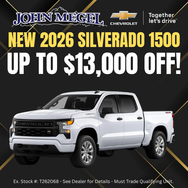New 2026 Silverado 1500 Up to $13,000 OFF!